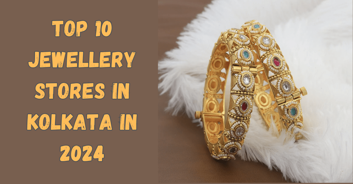 Top 10 Jewellery Stores in Kolkata In 2024 by bispendra jewels Medium