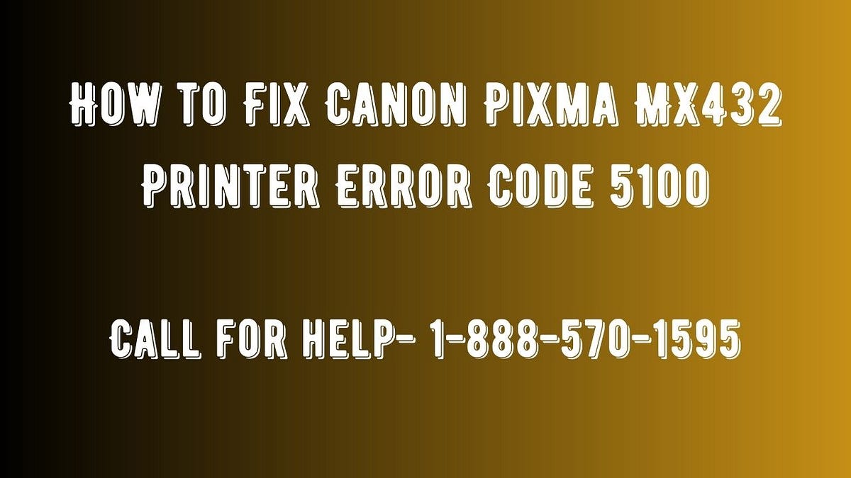 How to Fix Canon Pixma MX432 Printer Error Code 5100? by Keliwilliams
