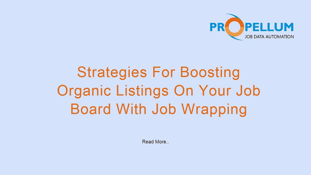 Strategies For Boosting Organic Listings On Your Job Board With Job