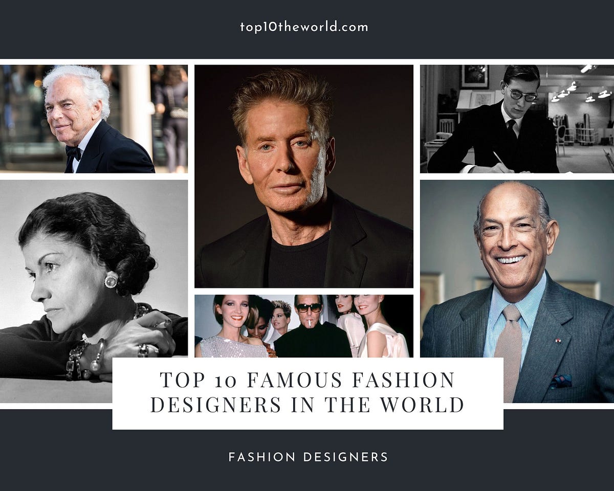 fATop 10 Famous Fashion Designers in the World by Top 10 Famous