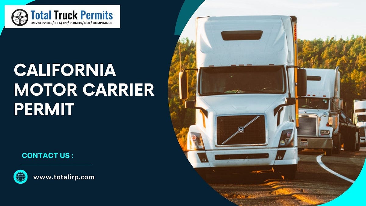 California Motor Carrier Permit Total Truck Permits Unlock excellence in compliance with Total