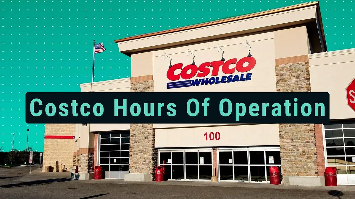 Costco Hours Of Operation— [StoreHour] by StoreHour Medium