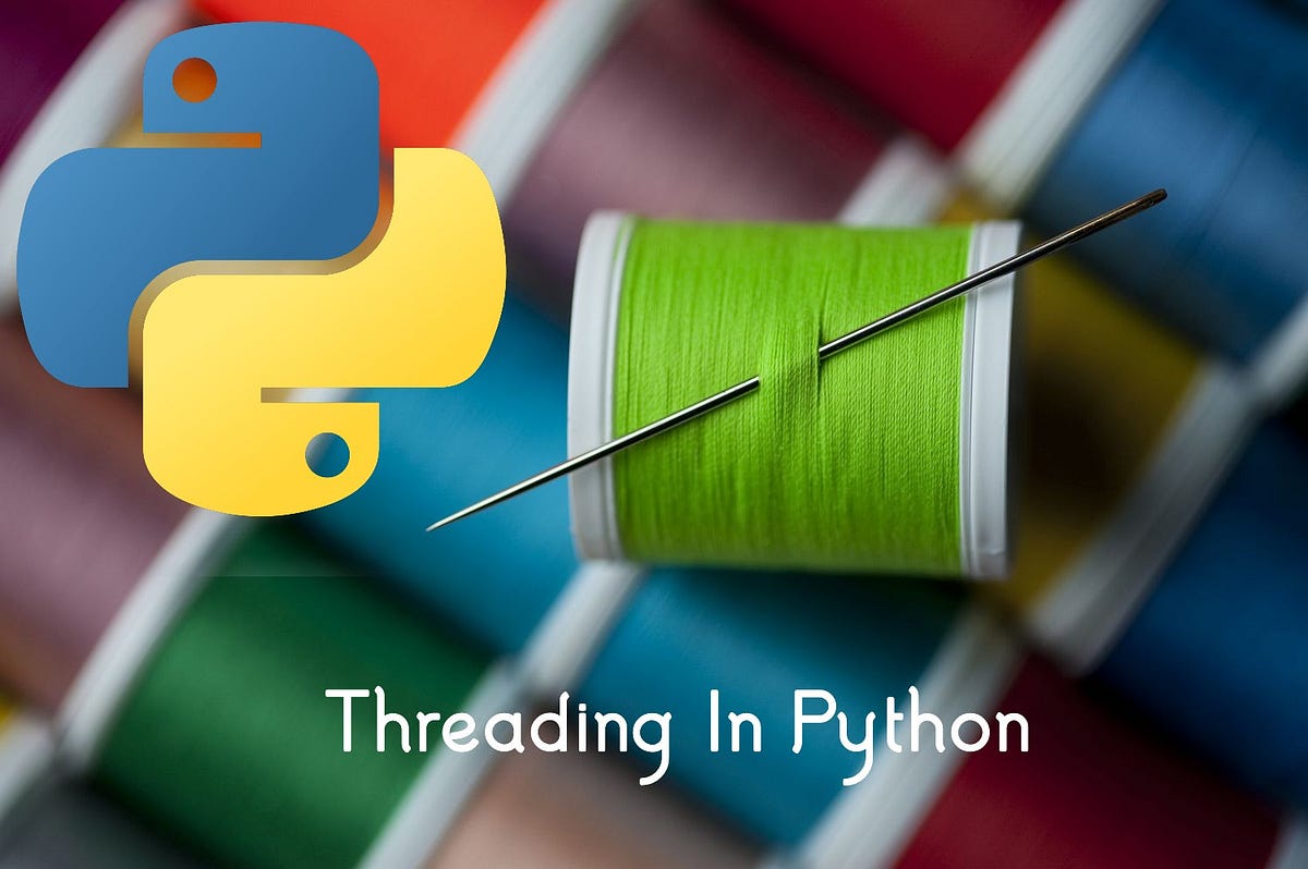 Threads in Python, and the Global Interpreter Lock by Obaid Khan