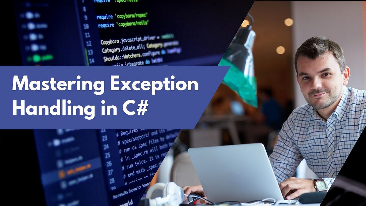 Mastering Exception Handling in C by prabodha lahiru Jul, 2024
