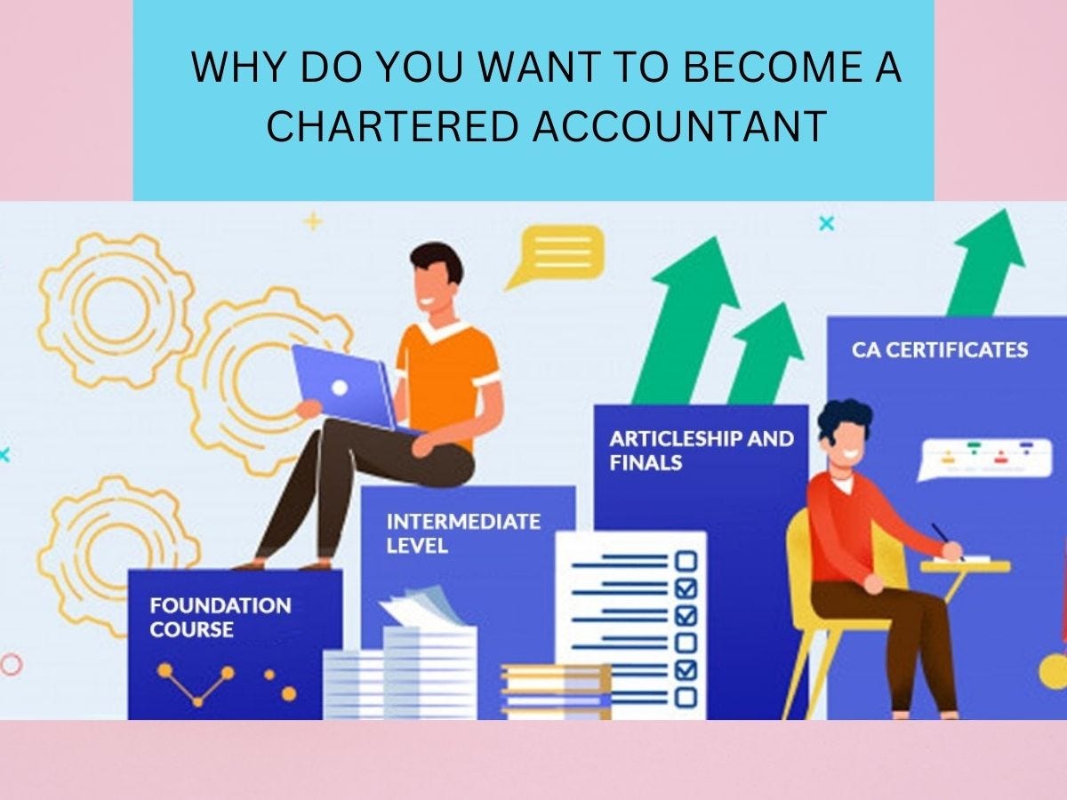 5 reasons why to a chartered accountant by Navin Classes Medium