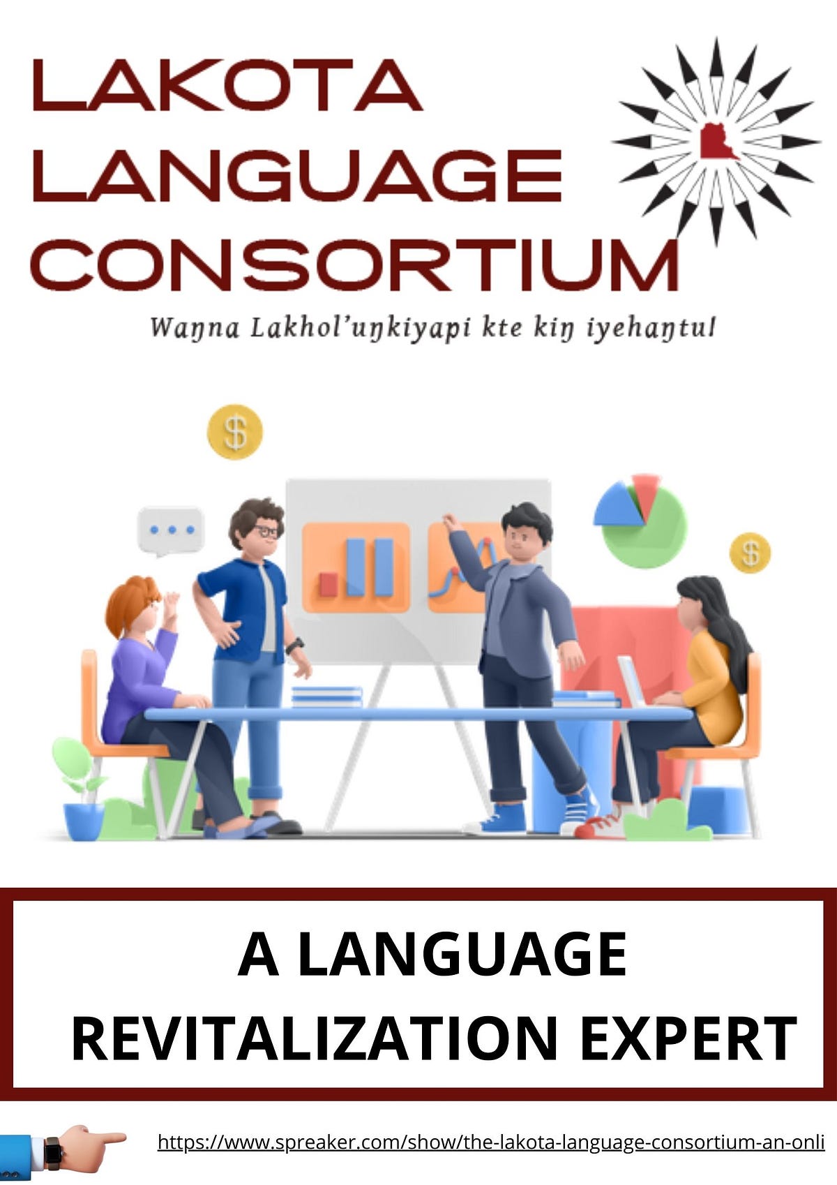 The Lakota Language Consortium — A Language Revitalization Expert The