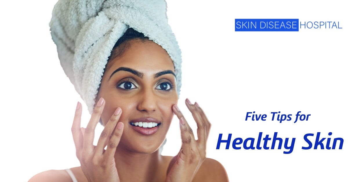 Five Tips for Healthy Skin. Do you not have the time to do… by Skin