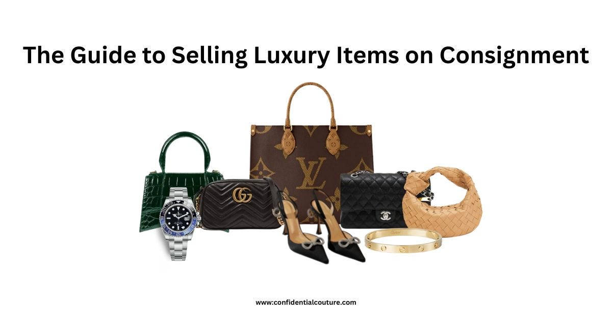 The Guide to Selling Luxury Items on Consignment by Confidential