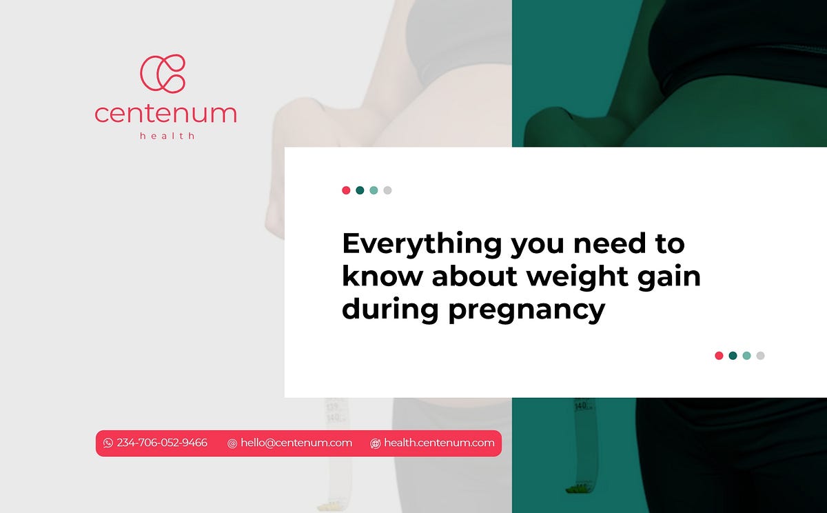 Everything You Need To Know About Weight Gain During Pregnancy by