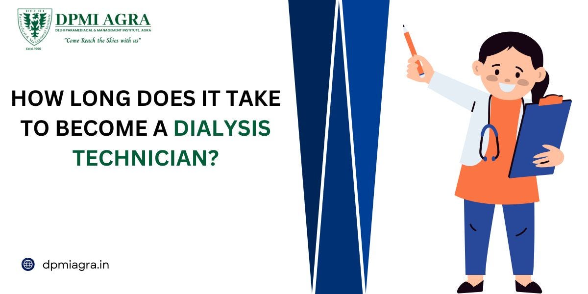 How Long Does It Take to a Dialysis Technician? by Dpmiagra