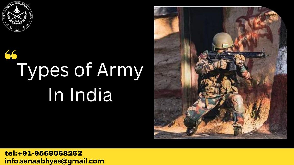 Types of Army In India. Different types of Army In India A… by