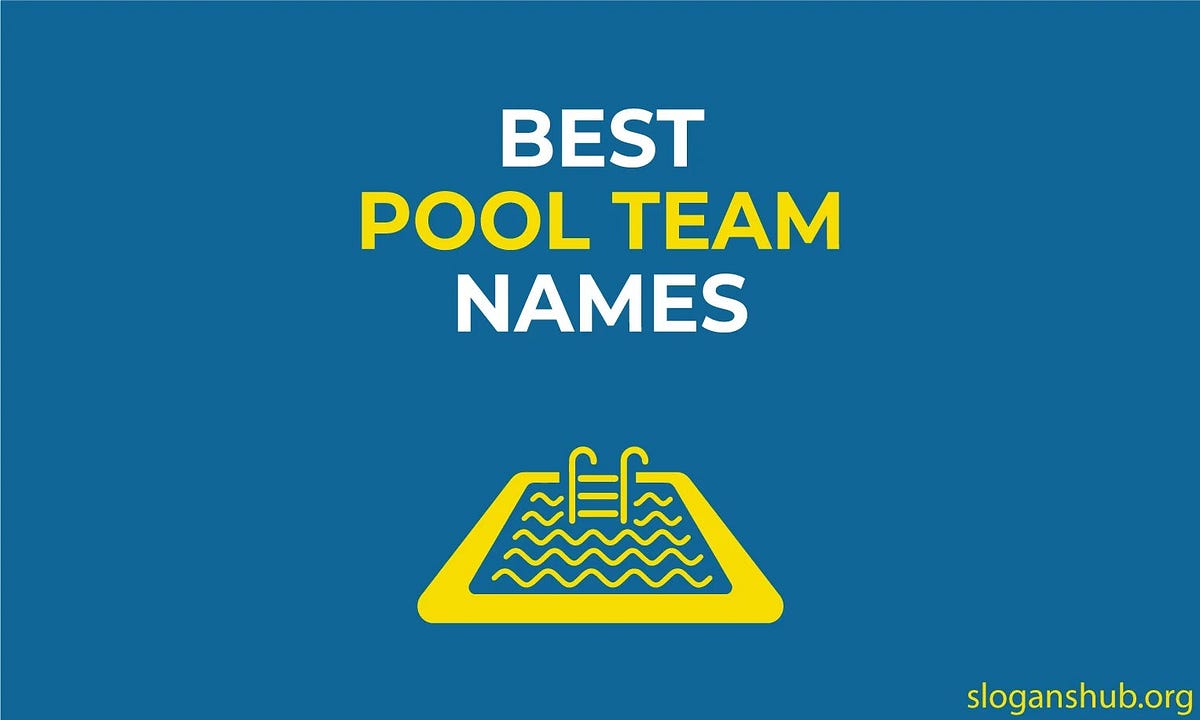 Best Pool Team Names Jacob Murphy Medium