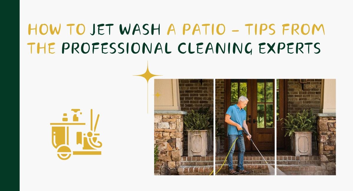 How to Jet Wash a Patio — Tips from the Professional Jet wash Cleaning