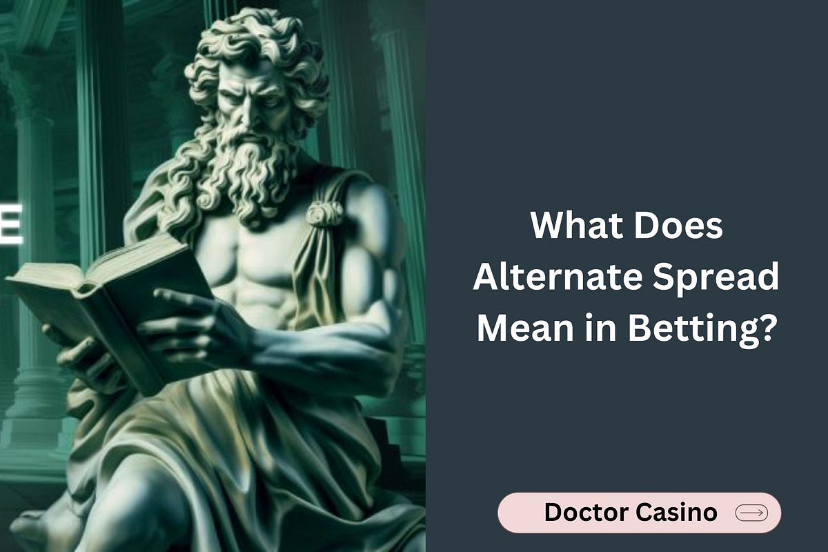 What is an Alternate Spread in Betting and How Does It Work? by Vave
