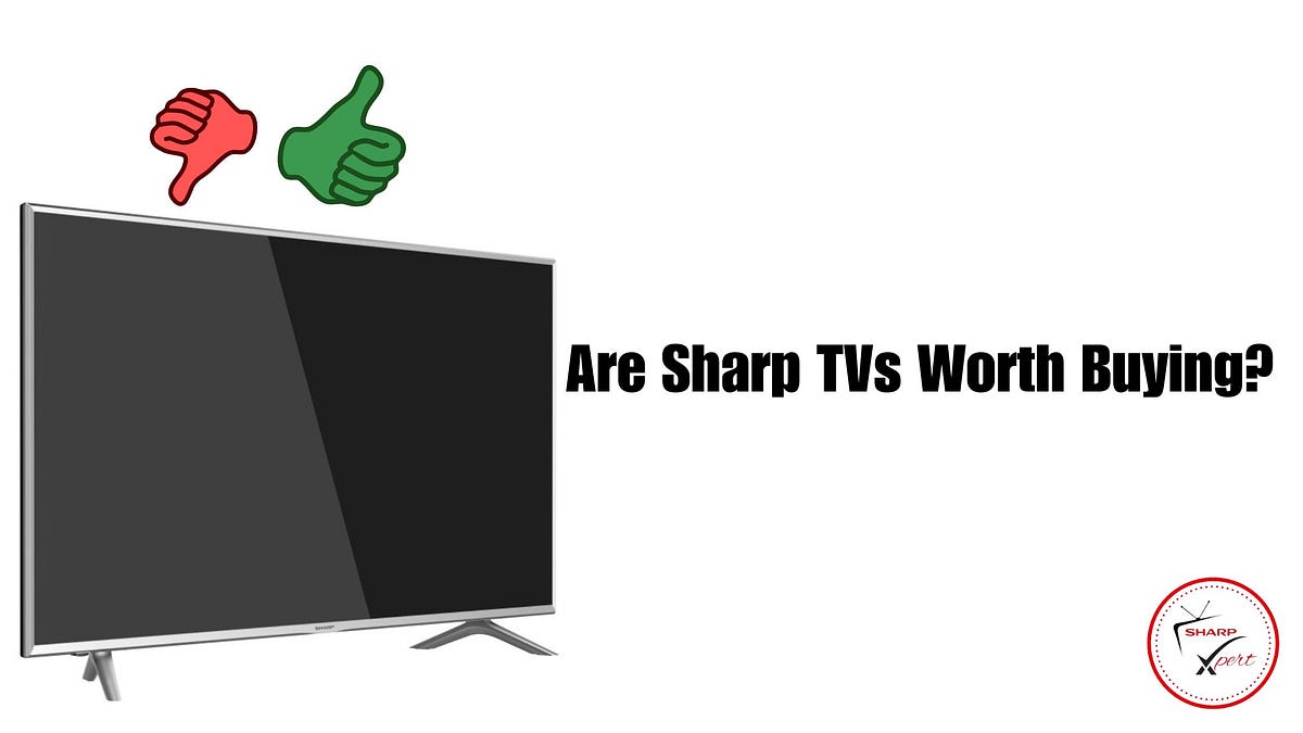 Are Sharp TVs Good ? Find Out!. Sharp Smart TVs have amazing features… by SharpTVXpert Jul