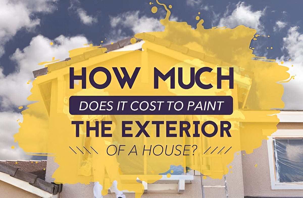 How Much Does It Cost to Paint a House Exterior in 2024? by