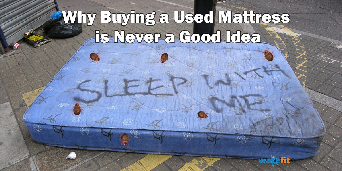 Know all about the side effects of used mattress Wakefit