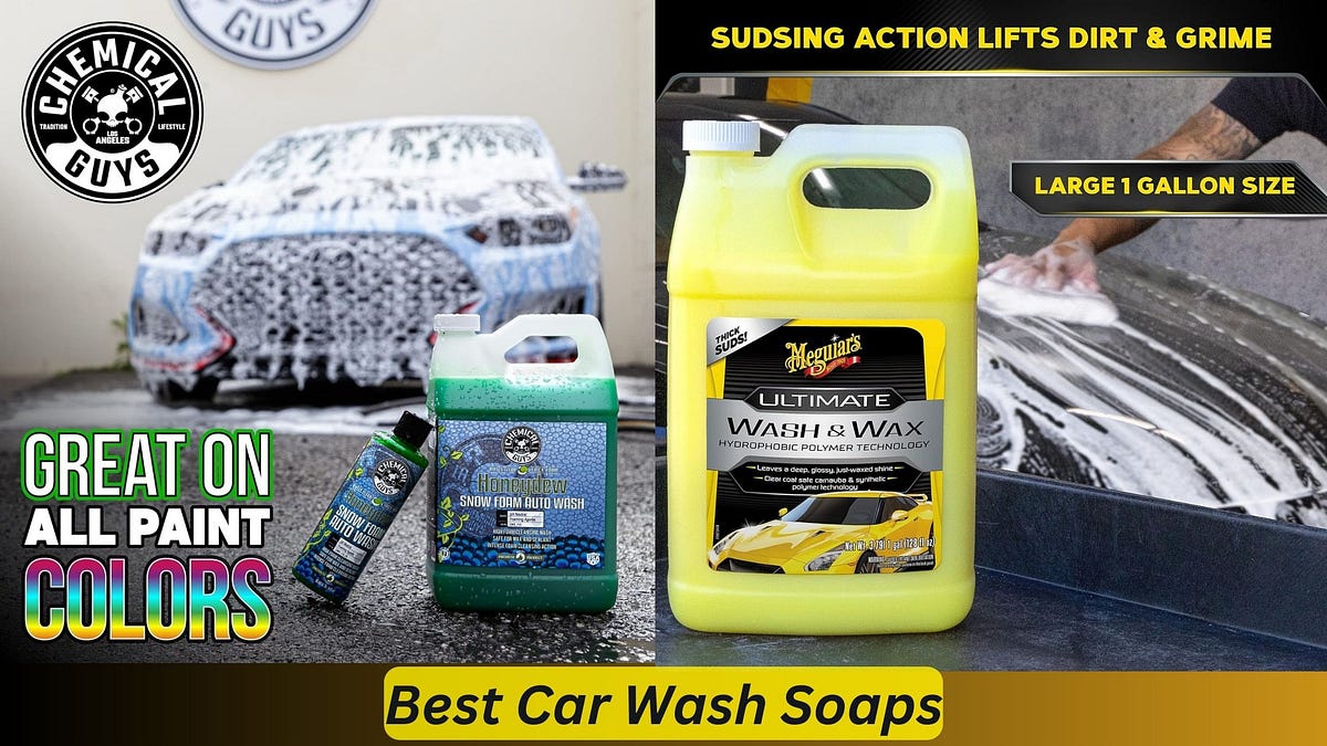 Best Car Wash Soaps in 2024. Choosing the best car wash soap depends
