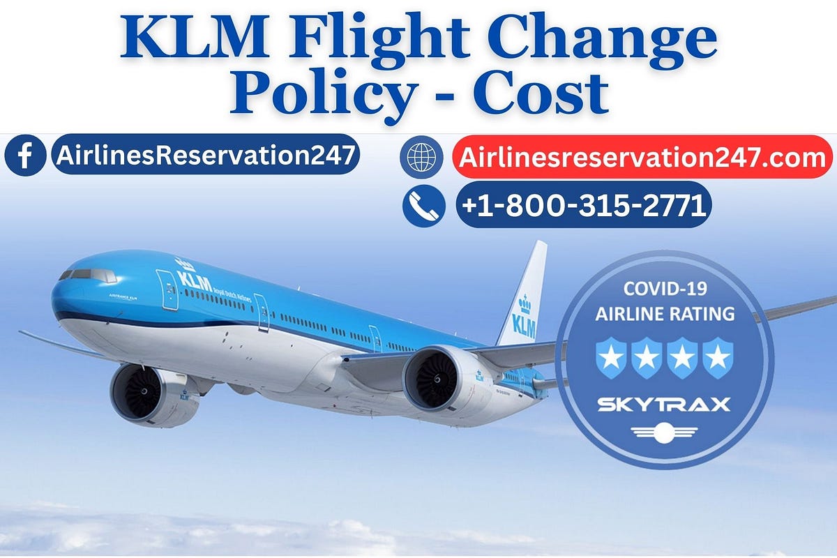 How to Change KLM Flight 18003152771 KLM Flight Change Online