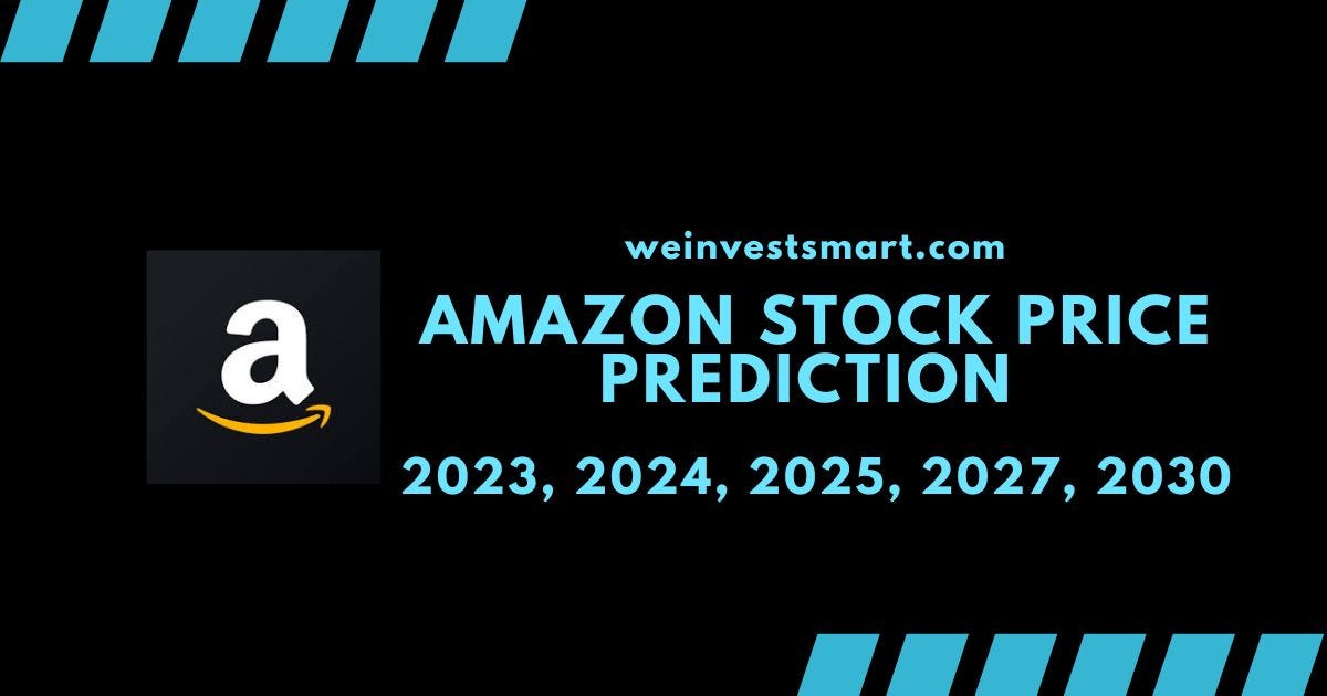 Amazon Stock Price Prediction 2024, 2025, 2026, 2027, 2030, And Long