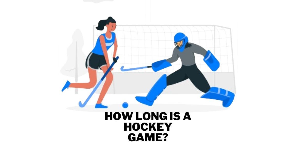 How Long Is The Average Hockey Game? by Gaming Hub Pro Apr, 2024