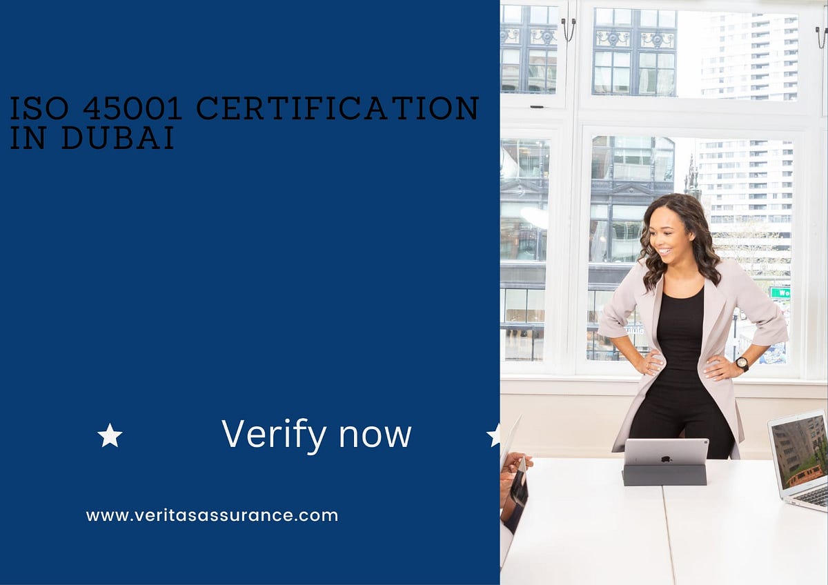 How ISO 45001 Certification Helps Businesses in Dubai Comply with