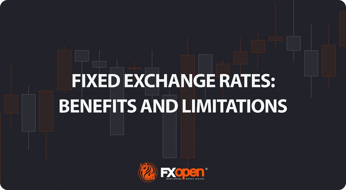 Fixed Exchange Rates Benefits and Limitations by Suradi Medium