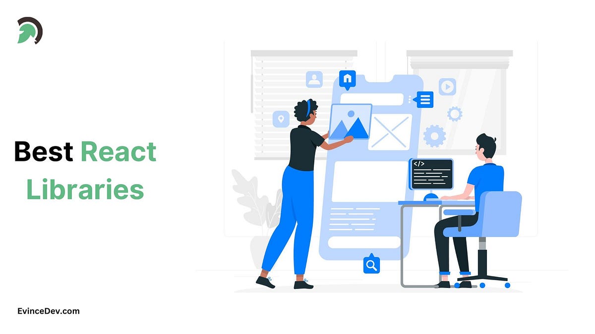 Top 10 Awesome React Libraries To Level Up Your Projects In 2024 by EvinceDev Medium
