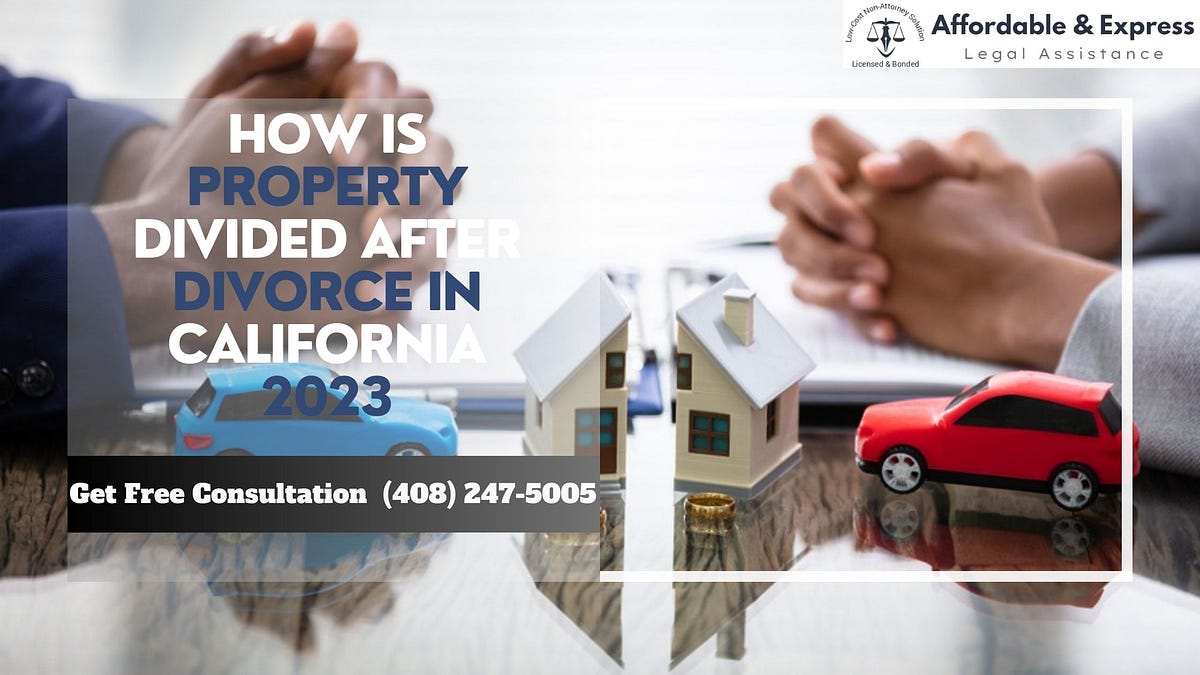 How is Property Divided after Divorce in California 2023 by