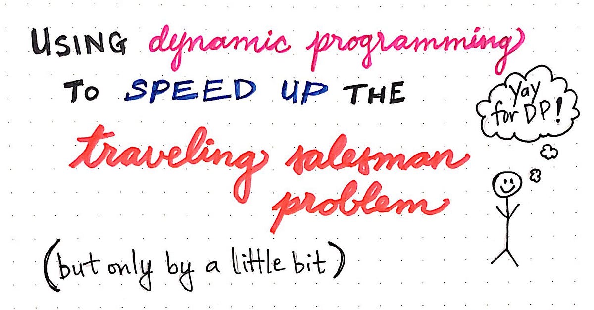 Speeding Up The Traveling Salesman Using Dynamic Programming by