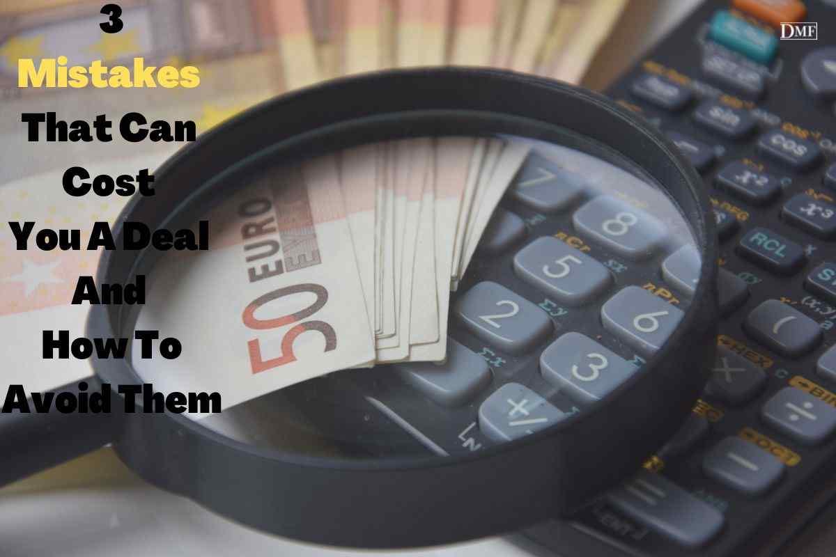 3 Mistakes That Can Cost You a Deal and How to Avoid Them by(04)
