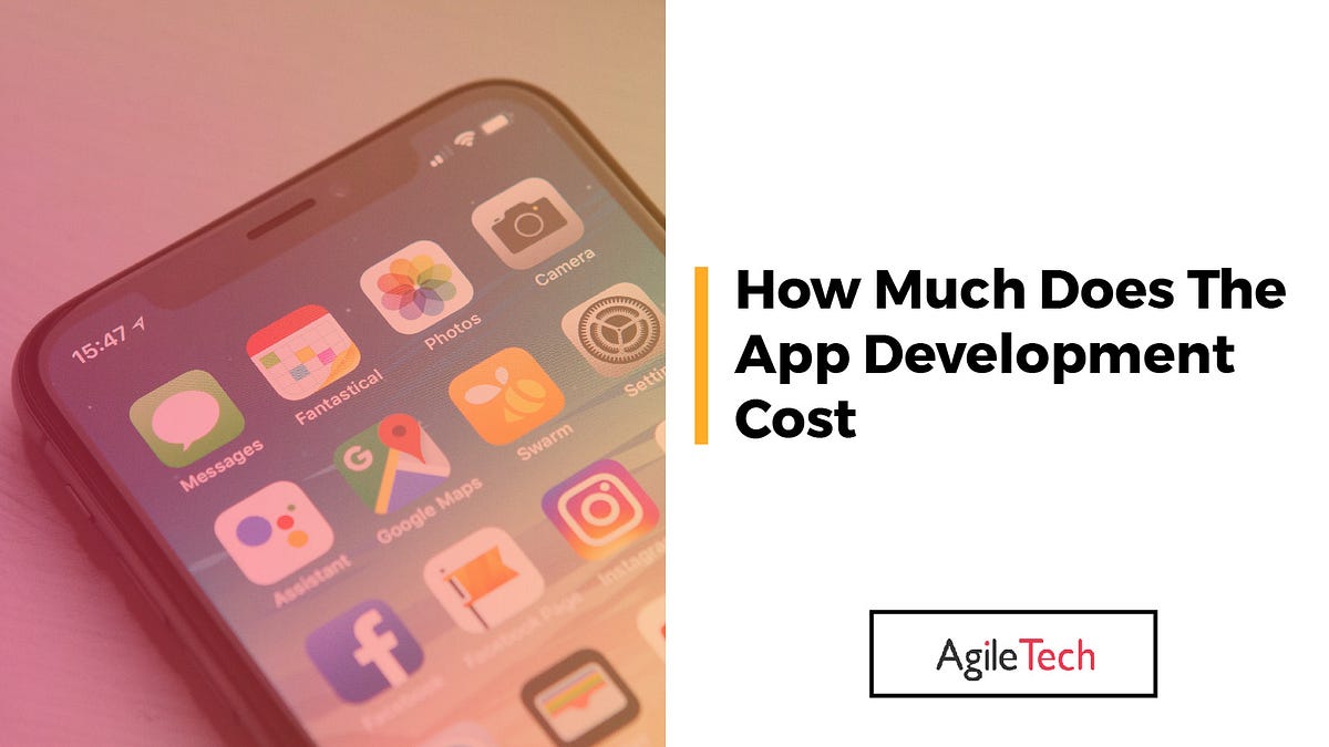 App Development Cost How Much Does It Cost To Develop An App? by