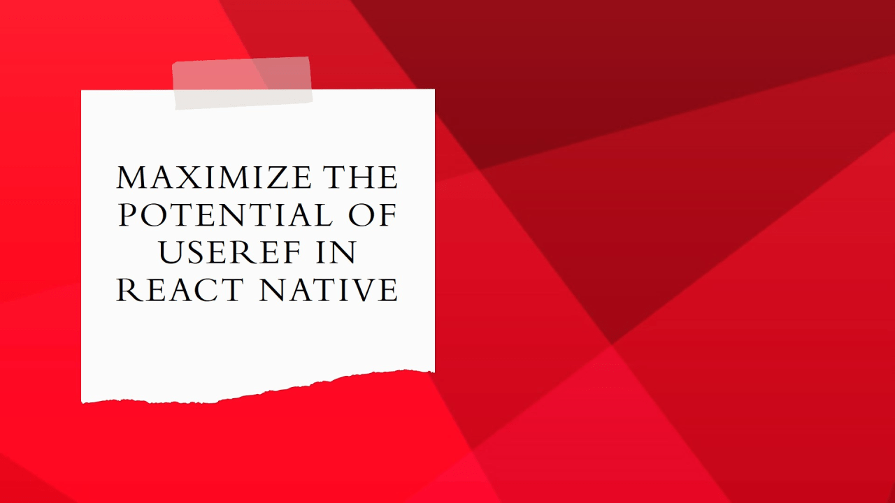 Best Practices for Writing Clean, Reusable React Native Components by