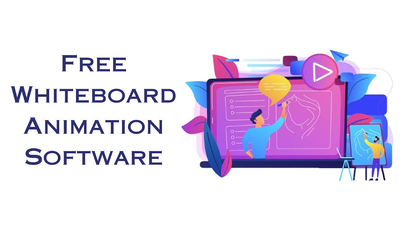 Top 10 Best Free Whiteboard Animation Software in 2024 Unleash Your Creativity Without