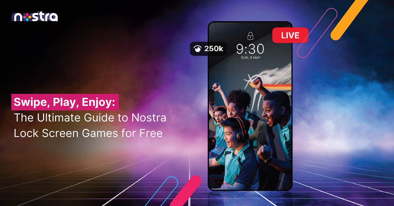 The Ultimate Guide to Free Online Games for Mobile Lock Screen by Nostra Games Medium
