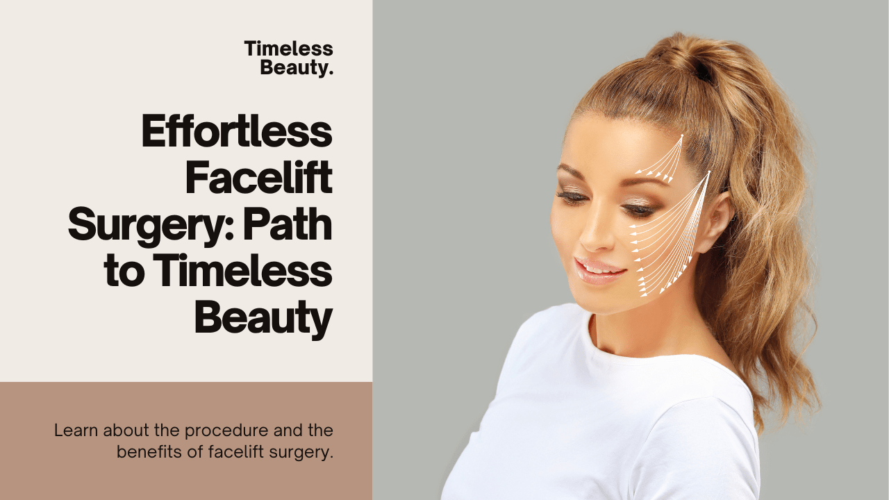 Facelift Surgery Success Stories Capturing Timeless Beauty by