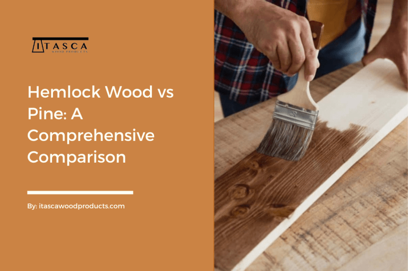 Spruce vs Pine A Comparative Analysis of Lumber Qualities by Itasca