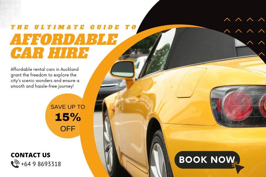 The Savvy Traveler’s Guide to Affordable Car Rentals at Auckland