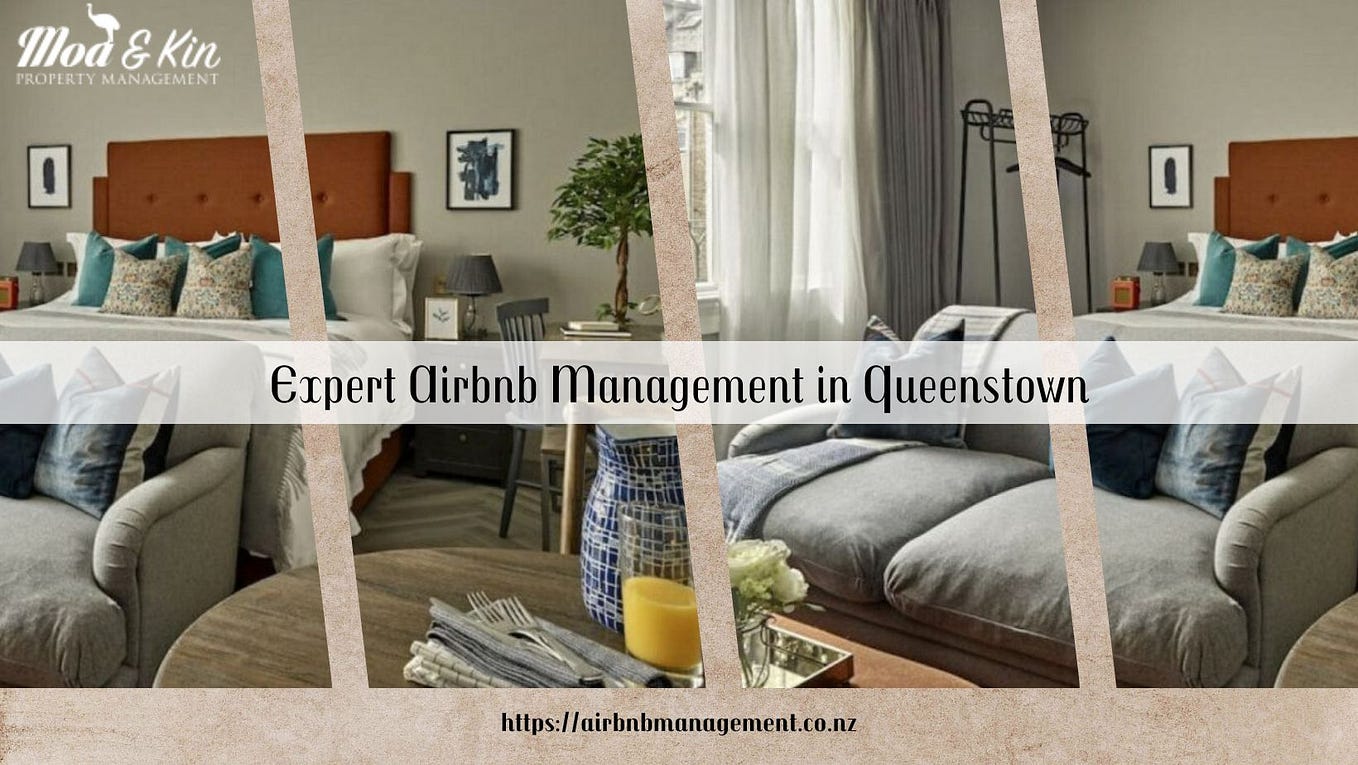 Airbnb Management Queenstown. Discover unparalleled Airbnb management