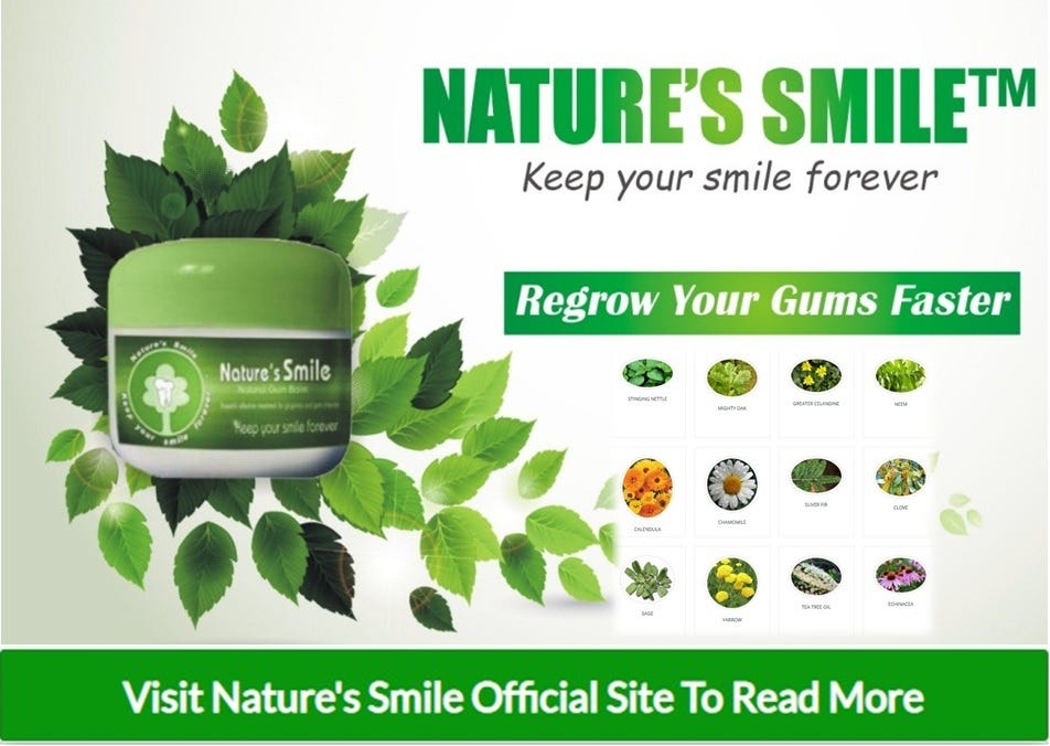 Nature’s Smile Review A Closer Look At Natural Oral Health Solution