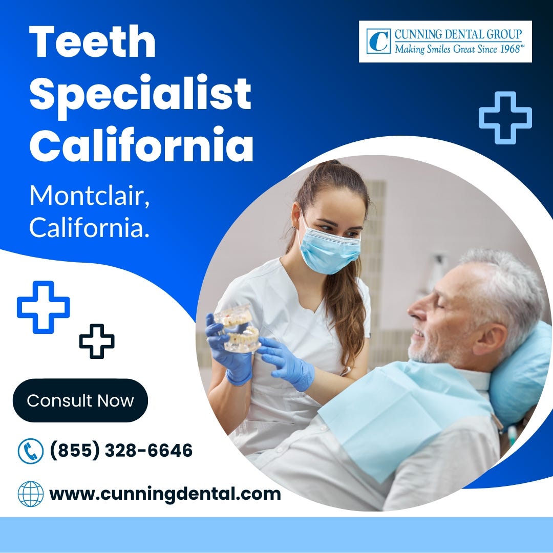 Teeth Specialist California Cunning Dental Group Cunning Dental