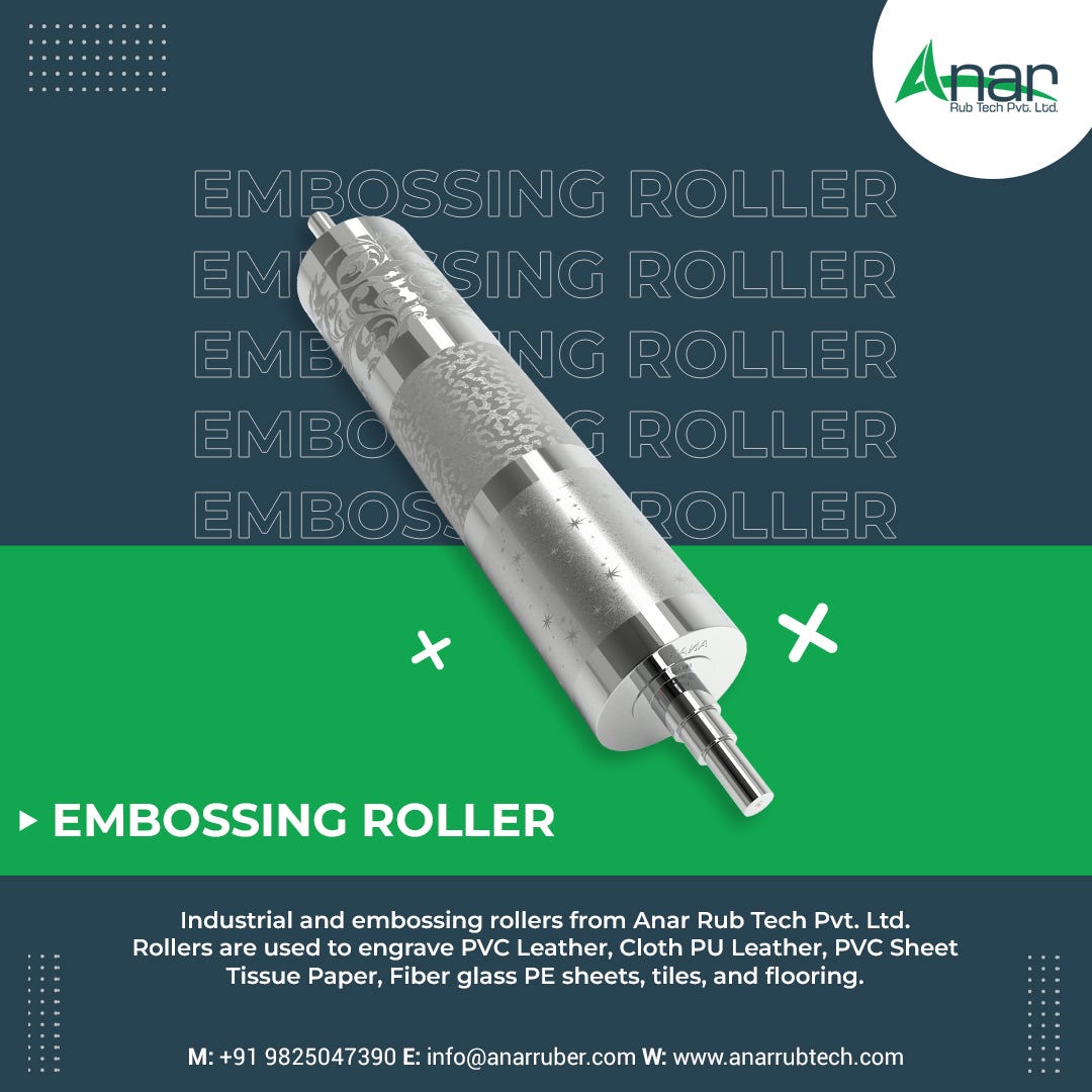 Quality Embossing Rollers Manufacturer by AnarRubber Apr, 2024 Medium