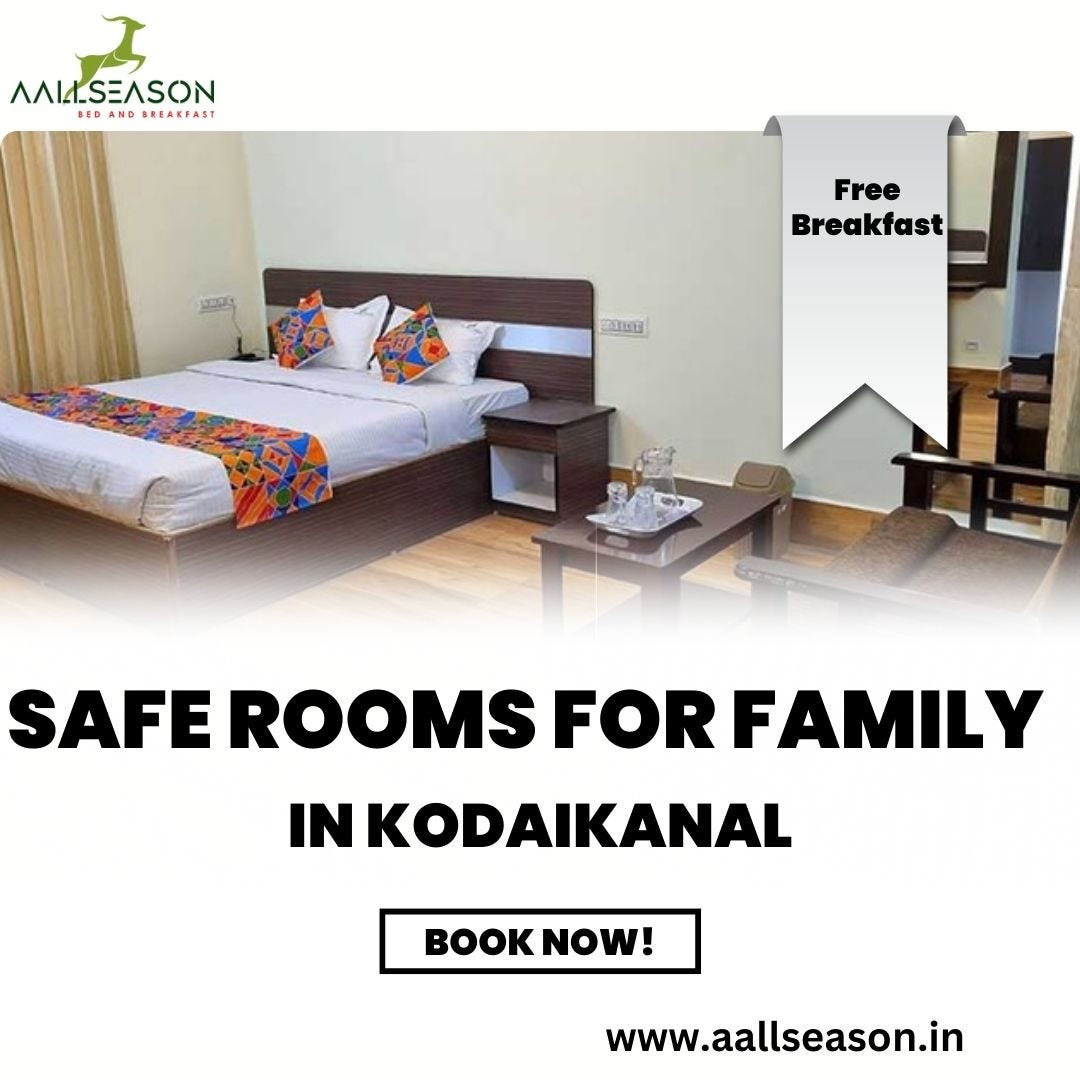Best couplefriendly hotels in Kodaikanal safe rooms for a family in