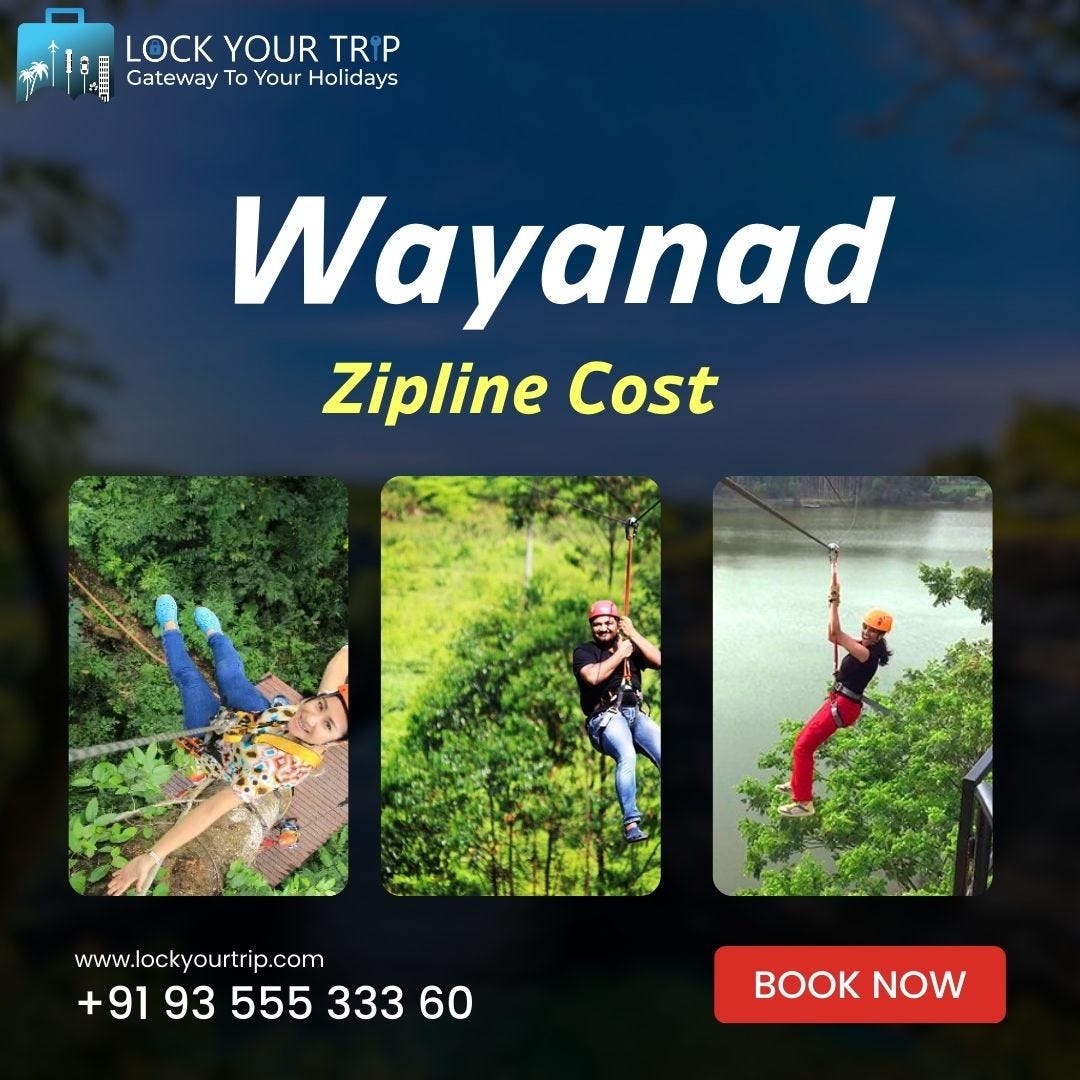 Exploring the Thrills Unveiling the Best Zipline in Wayanad and Kerala
