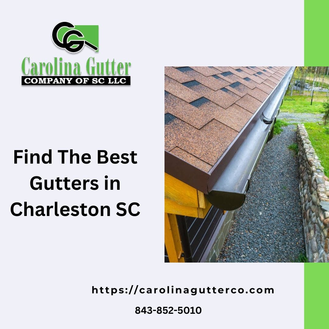 Top Notch Gutter Installation Company Near Charleston, SC Carolina