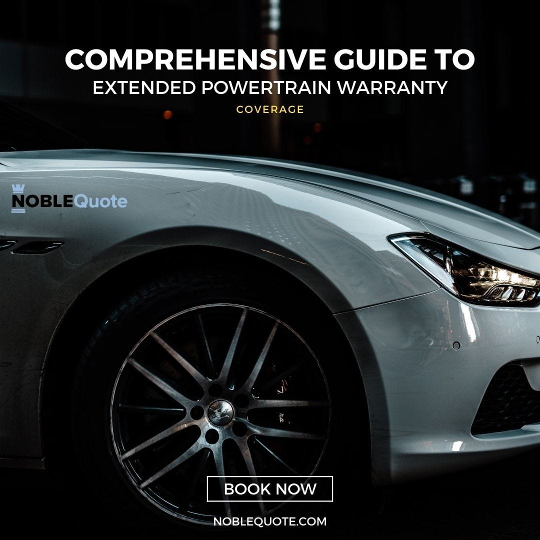 Extended Powertrain Warranty Coverage A Comprehensive Guide Noble