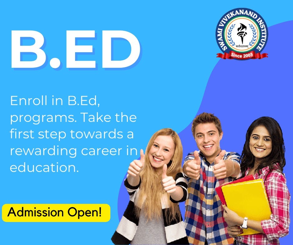 B.Ed admission. “In the tapestry of educational… by Swami Vivekanand
