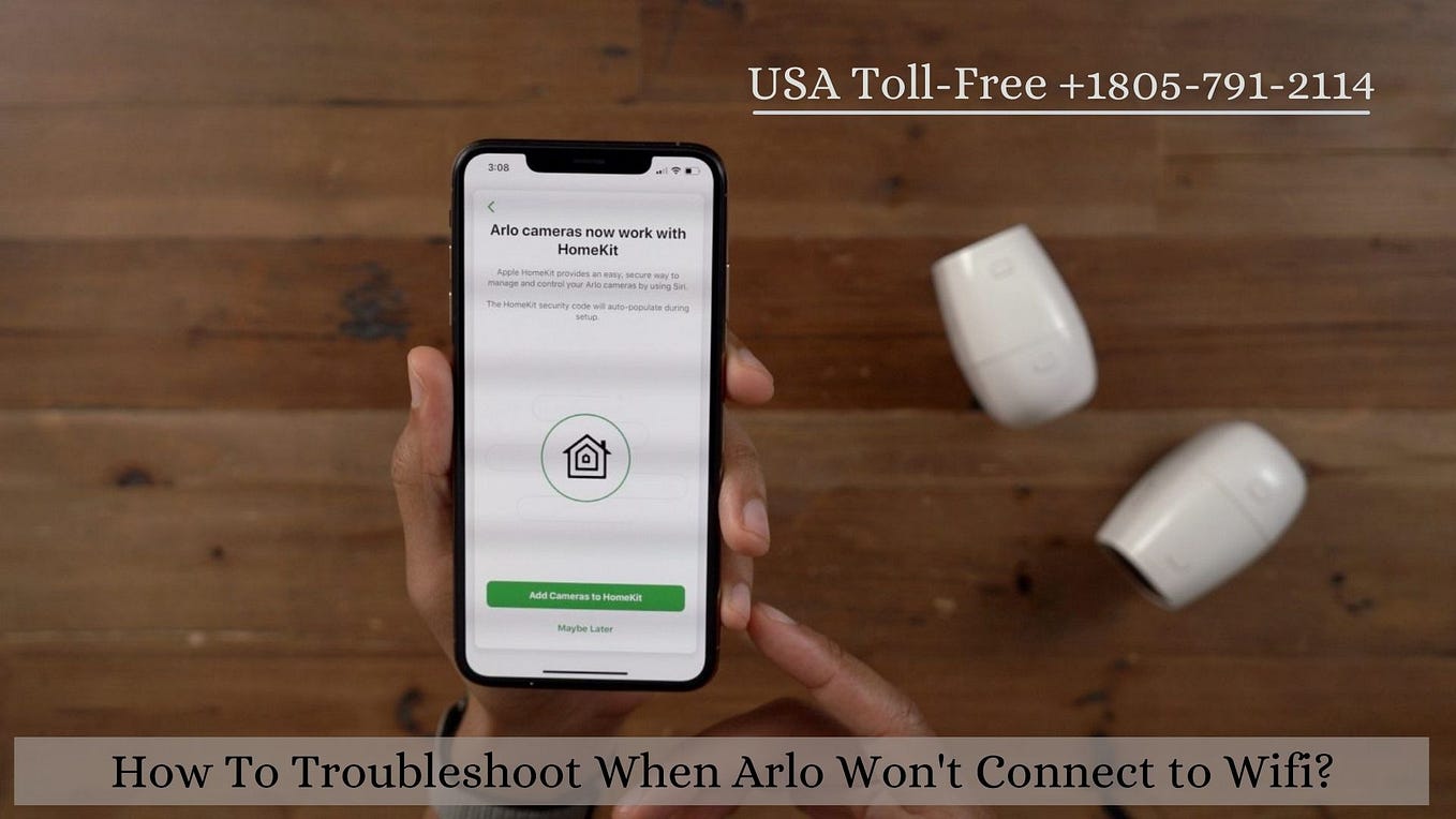 Why Arlo Won’t Connect to WiFi? Complete Troubleshooting Guide by