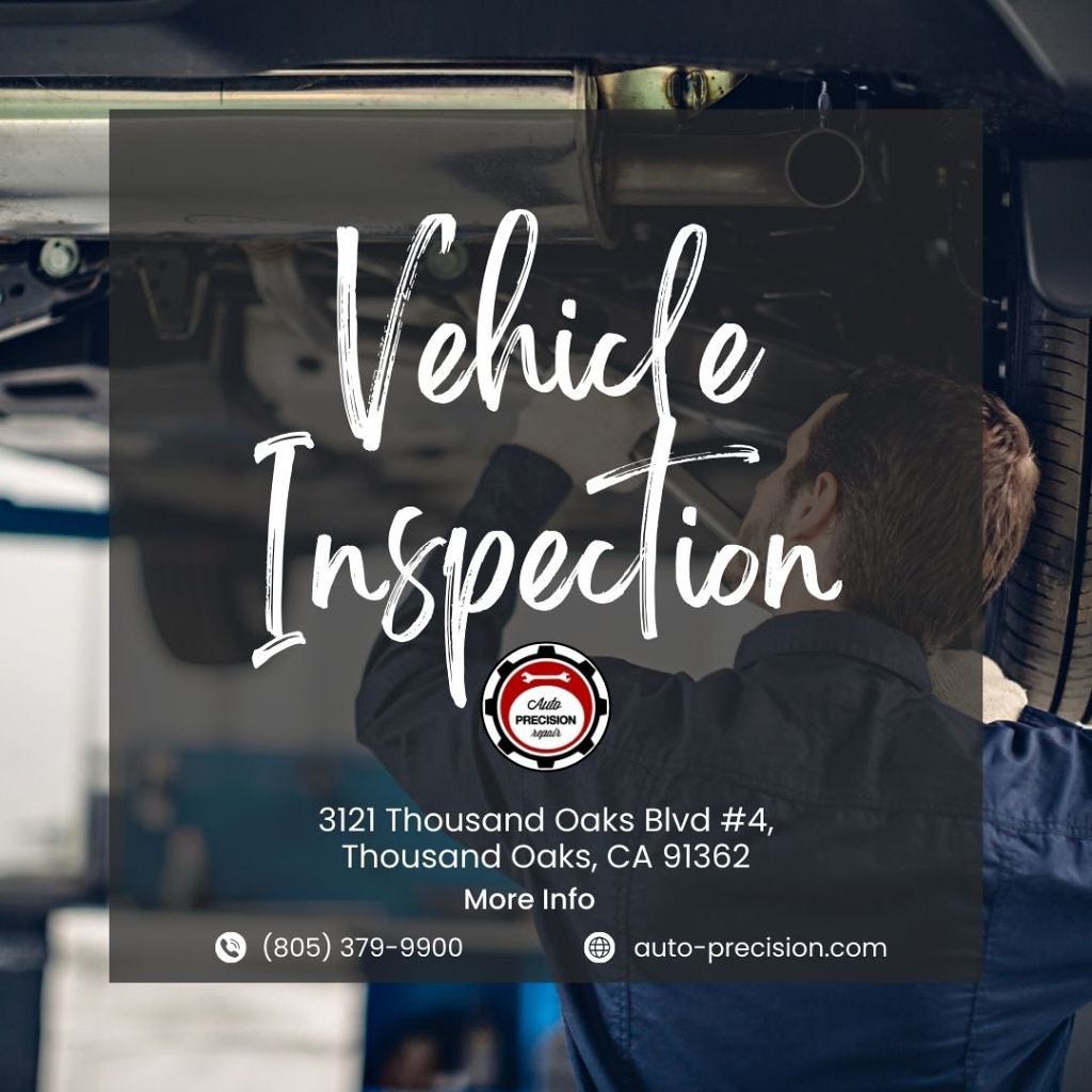 Topnotch Vehicle Inspection in Thousand Oaks Auto Precision Repair
