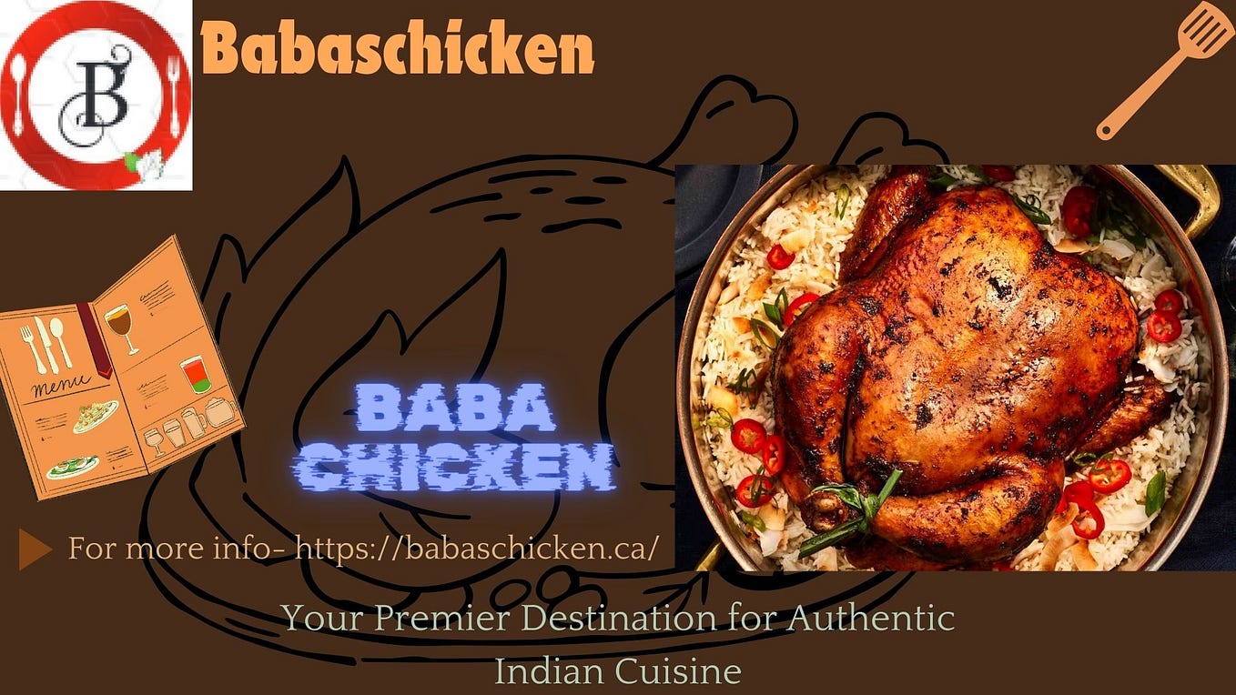 Discover the Culinary Delights of Baba Chicken The Best Indian